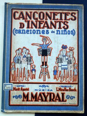 MARTÍ APARICI, J. - Cançonetes d'infants. (Canciones de niños)