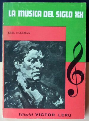 SALZMAN, Eric - La música del siglo XX