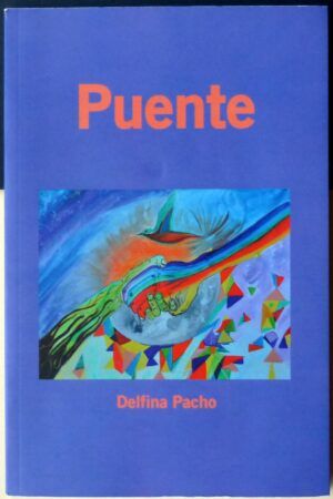 PACHO, Delfina - Puente