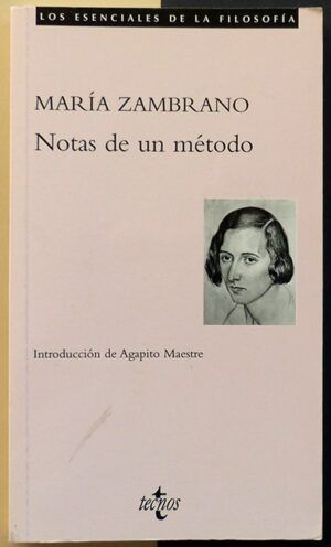 ZAMBRANO, María - Notas de un método