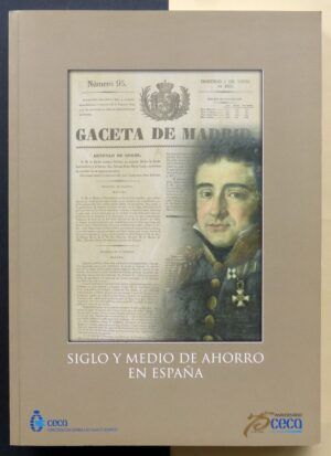 AA.VV. - Siglo y medio de ahorro en España