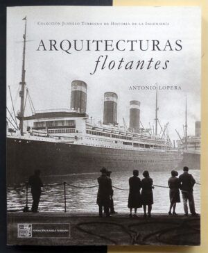LOPERA, Antonio - Arquitecturas flotantes