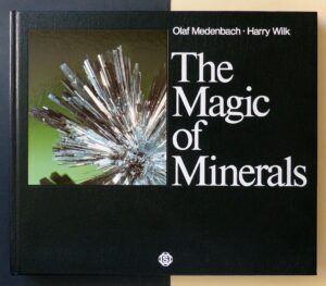 WILK, Harry - The Magic of Minerals