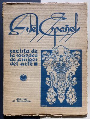 EZQUERRA DEL BAYO, D. Joaquín (dir.) - Arte Español. Revista de la Sociedad de Amigos del Arte. Año 1927. 4º trimestre