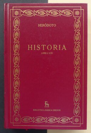 HERÓDOTO - Historia. Libros V-VI