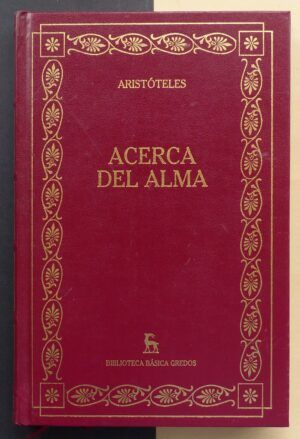 ARISTÓTELES - Acerca del alma