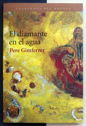 GIMFERRER, Pere - El diamante en el agua