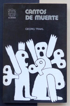 TRAKL, Georg - Cantos de muerte. Antología de poemas