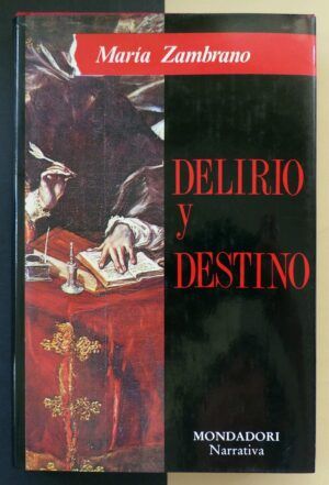 ZAMBRANO, María - Delirio y destino (Los veinte años de una española)