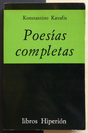 KAVAFIS, Konstantino - Poesías Completas