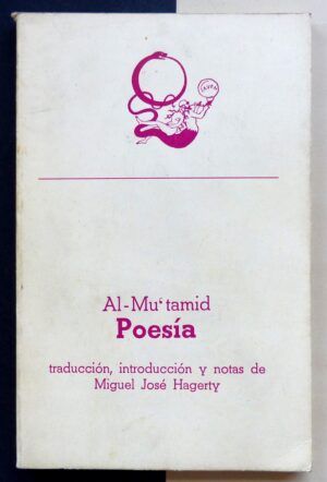 Al-Mu'tamid - La poesía de Al-Mu'tamid: Rey-poeta de Sevilla