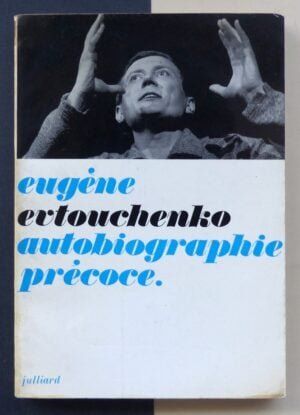 EVTOUCHENKO, Eugène - Autobiographie précoce