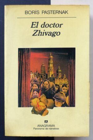 PASTERNAk, Boris - El doctor Zhivago