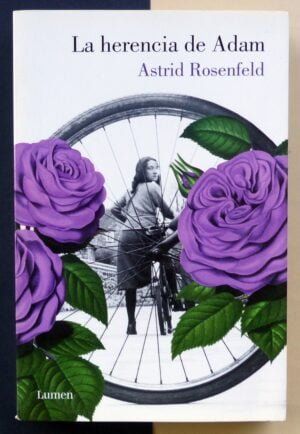 ROSENFELD, Astrid - La herencia de Adam