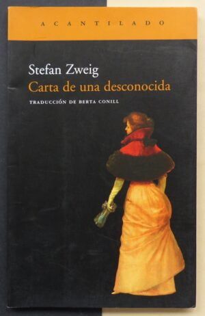 ZWEIG, Stefan - Carta a una desconocida